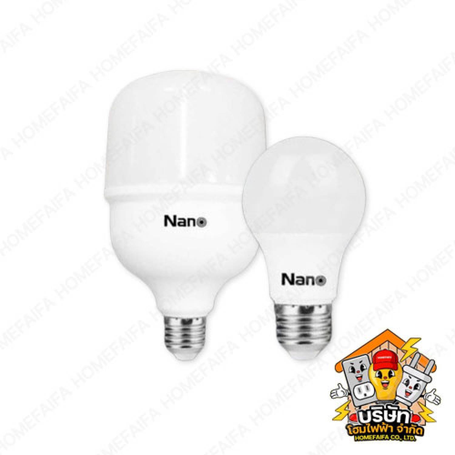 NANO หลอดไฟ LED BULB และ T8 หลอดไฟ ทรงกระบอก